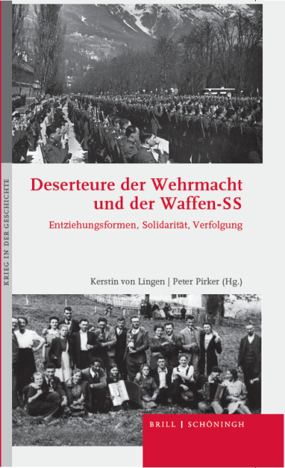 Deserteure der Wehrmacht und der Waffen-SS (Hg.)